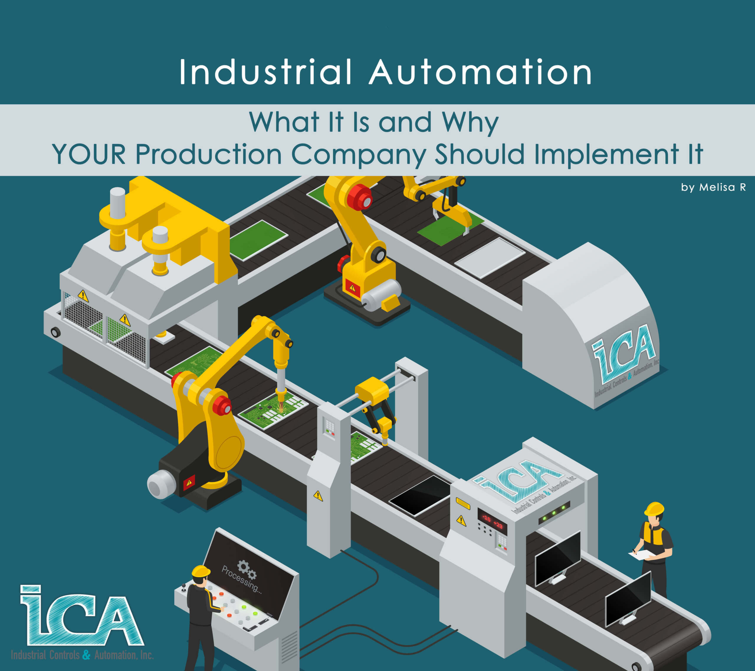 Industrial Automation—What It Is and Why YOUR Production Company Should Implement It